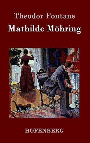 Mathilde Mhring (german Edition) [Hardcover]
