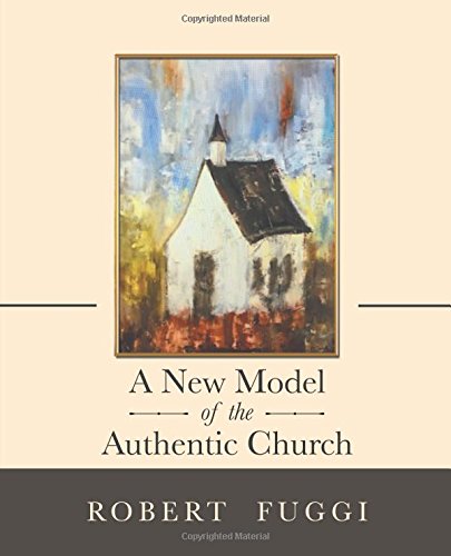 New Model of the Authentic Church [Paperback]