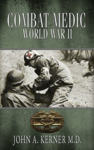 Combat Medic World War Ii [Paperback]