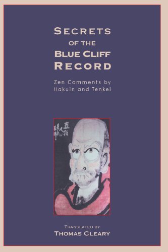 Secrets of the Blue Cliff Record Zen Comments by Hakuin and Tenkei [Paperback]