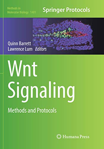 Wnt Signaling Methods and Protocols [Paperback]
