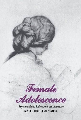 Female Adolescence Psychoanalytic Reflections on Literature [Paperback]
