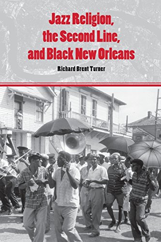 Jazz Religion, the Second Line, and Black New Orleans [Paperback]