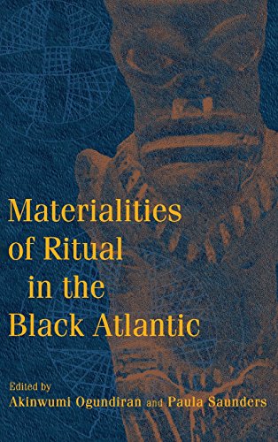 Materialities of Ritual in the Black Atlantic [Hardcover]