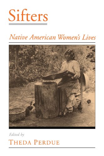 Sifters Native American Women's Lives [Paperback]