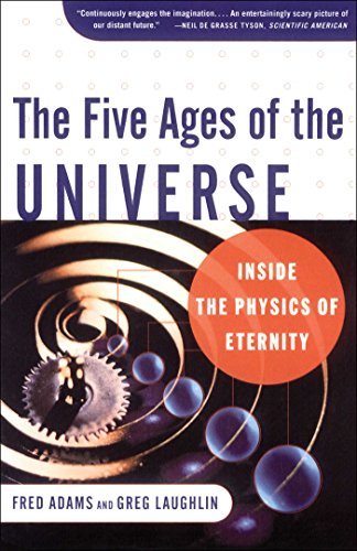 The Five Ages of the Universe Inside the Physics of Eternity [Paperback]