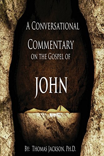 Conversational Commentary on the Gospel of John [Paperback]