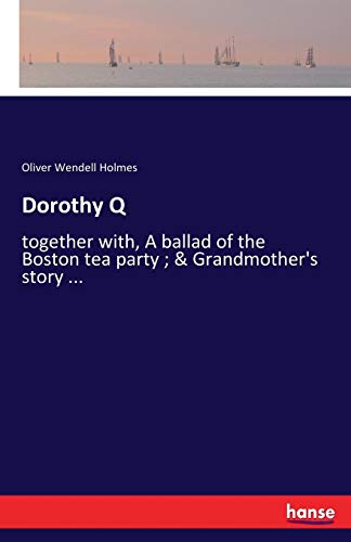 Dorothy Q [Paperback]