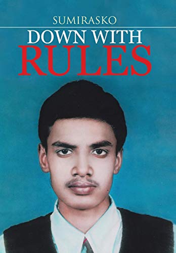 Down with Rules [Hardcover]