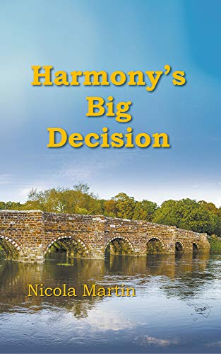 Harmony&39s Big Decision [Hardcover]