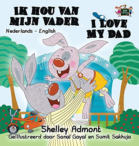 I Love My Dad  Dutch English Bilingual Edition [Hardcover]