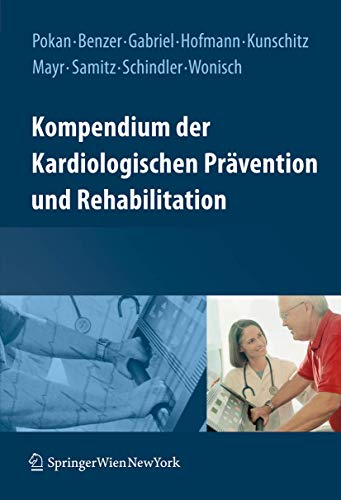 Kompendium der kardiologischen Prvention und Rehabilitation [Hardcover]