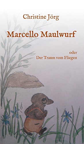 Marcello Maulwurf (german Edition) [Hardcover]