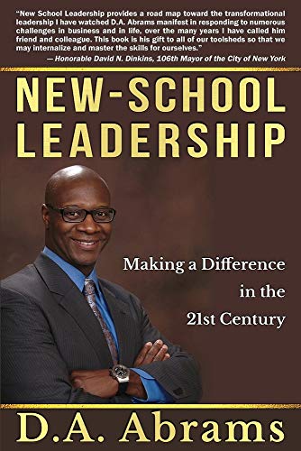 New-School Leadership  Making a Difference in the 21st Century [Paperback]