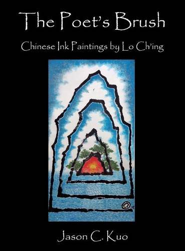 Poet's Brush  Chinese Ink Paintings by lo Ch'ing [Hardcover]