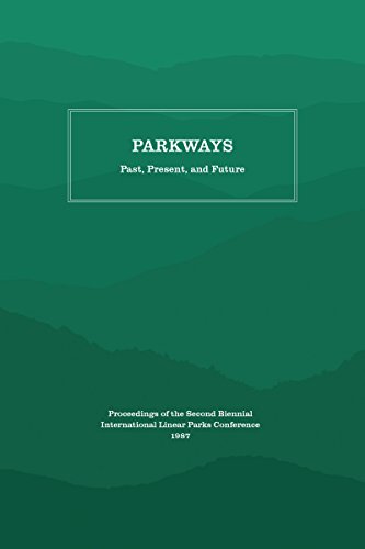 Parkways  Past, Present, and Future [Paperback]