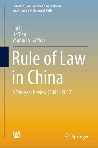 Rule of Law in China A Ten-year Review (2002-2012) [Hardcover]