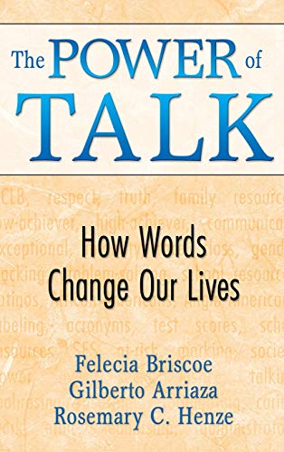 The Power of Talk How Words Change Our Lives [Hardcover]