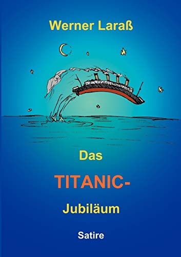 Titanic Jubilum [Paperback]