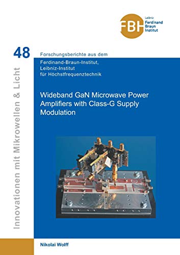 Wideband Gan Microwave Power Amplifiers with Class-G Supply Modulation (Band 48 [Paperback]