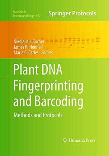 Plant DNA Fingerprinting and Barcoding Methods and Protocols [Paperback]