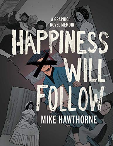 Happiness Will Follow [Hardcover]