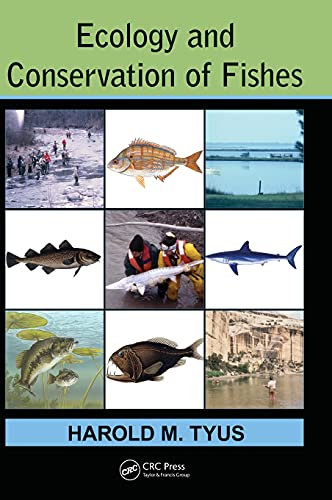 Ecology and Conservation of Fishes [Hardcover]