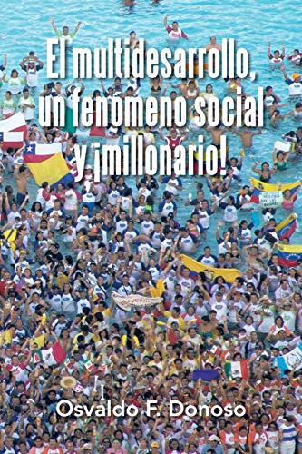 El Multidesarrollo, Un Fenmeno Social Y millonario (spanish Edition) [Paperback]