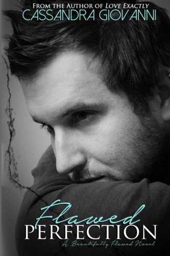 Flawed Perfection (beautifully Flawed) (volume 1) [Paperback]