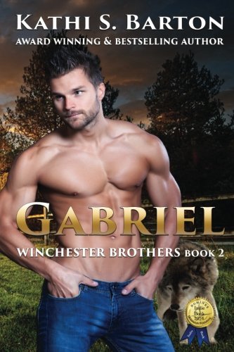 Gabriel  Winchester Brothers Book 2 [Paperback]