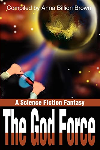 God Force  A Science Fiction Fantasy [Paperback]