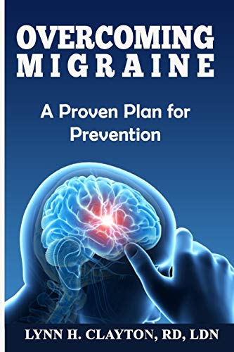 Overcoming Migraine  A Proven Plan for Prevention [Paperback]