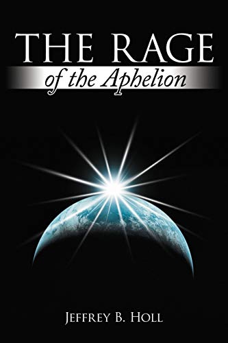 Rage of the Aphelion [Paperback]