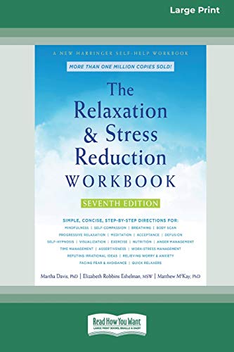 Relaxation And Stress Reduction Workbook (16pt Large Print Edition) [Paperback]