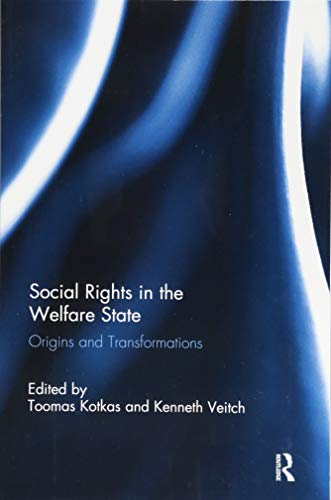 Social Rights in the Welfare State Origins and Transformations [Paperback]