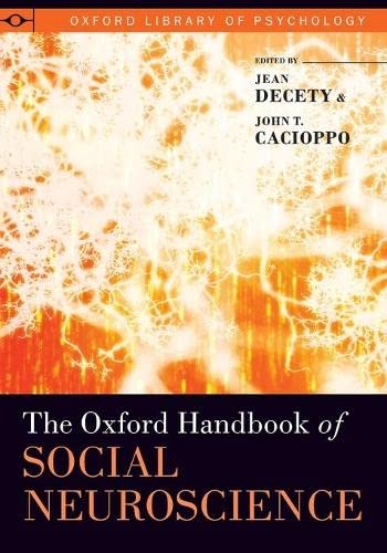 The Oxford Handbook of Social Neuroscience [Paperback]