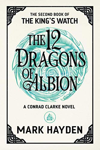 Twelve Dragons of Albion [Paperback]