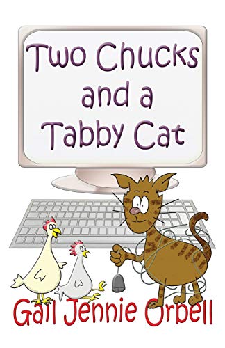 Two Chucks And A Tabby Cat, Book One - 2012 [Paperback]