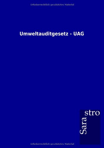 Umweltauditgesetz - Uag [Paperback]
