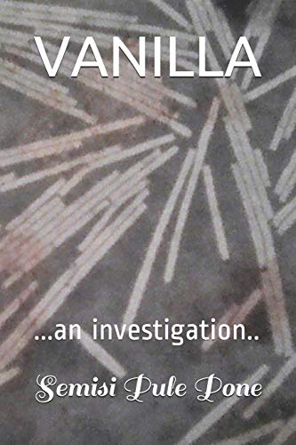 Vanilla  ... an Investigation. . [Paperback]