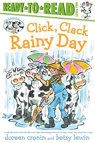 Click, Clack Rainy Day/Ready-to-Read Level 2 [Hardcover]