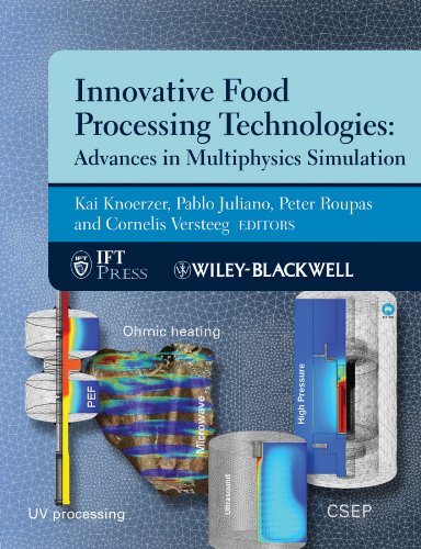 Innovative Food Processing Technologies Advances in Multiphysics Simulation [Hardcover]