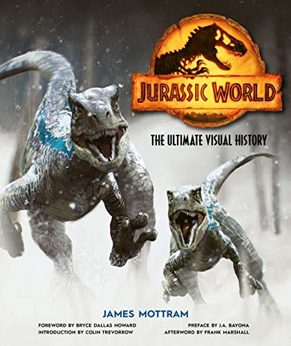 Jurassic World The Ultimate Visual History [Hardcover]