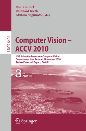 Computer Vision - ACCV 2010 10th Asian Conference on Computer Vision, Queenstow [Paperback]