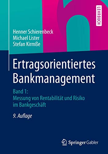 Ertragsorientiertes Bankmanagement Band 1 Messung von Rentabilitt und Risiko  [Hardcover]