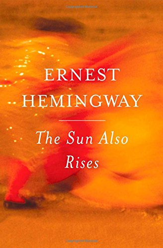 The Sun Also Rises [Paperback]