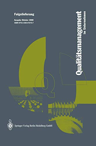 Qualittsmanagement im Unternehmen Grundlagen, Methoden und Werkzeuge, Praxisbe [Paperback]