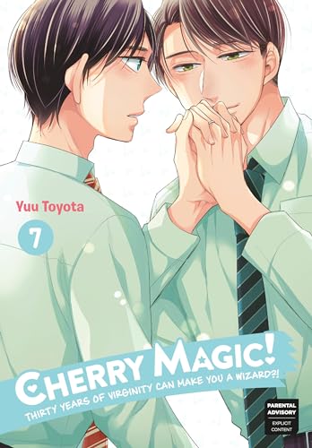 Cherry Magic Thirty Years of Virginity Can Make You a Wizard 07 [Paperback]