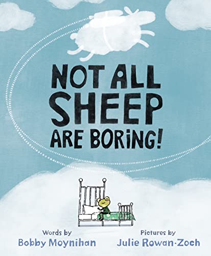 Not All Sheep Are Boring [Hardcover]