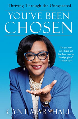 You've Been Chosen Thriving Through the Unexpected [Hardcover]